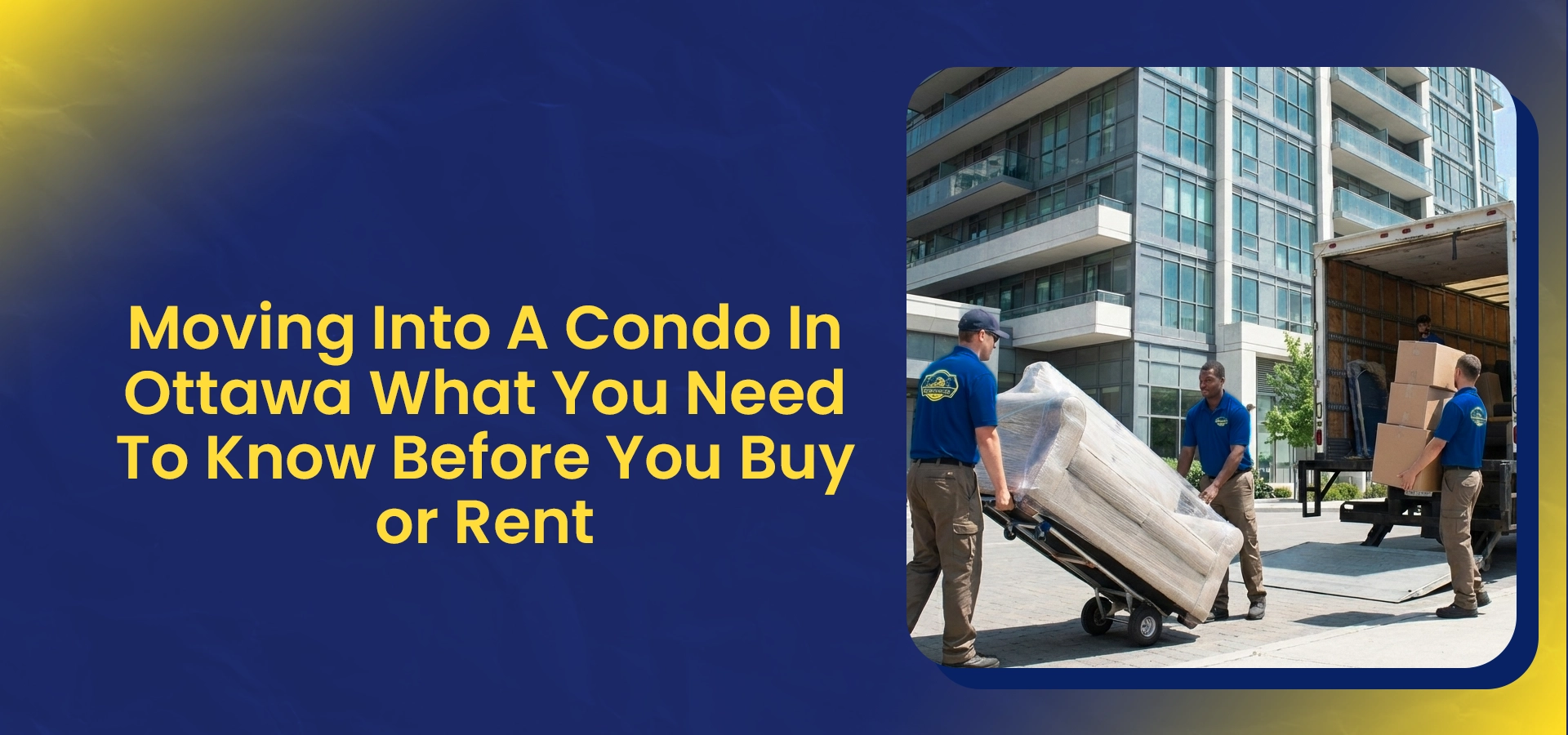 Moving Into A Condo In Ottawa: What You Need To Know Before You Buy or Rent