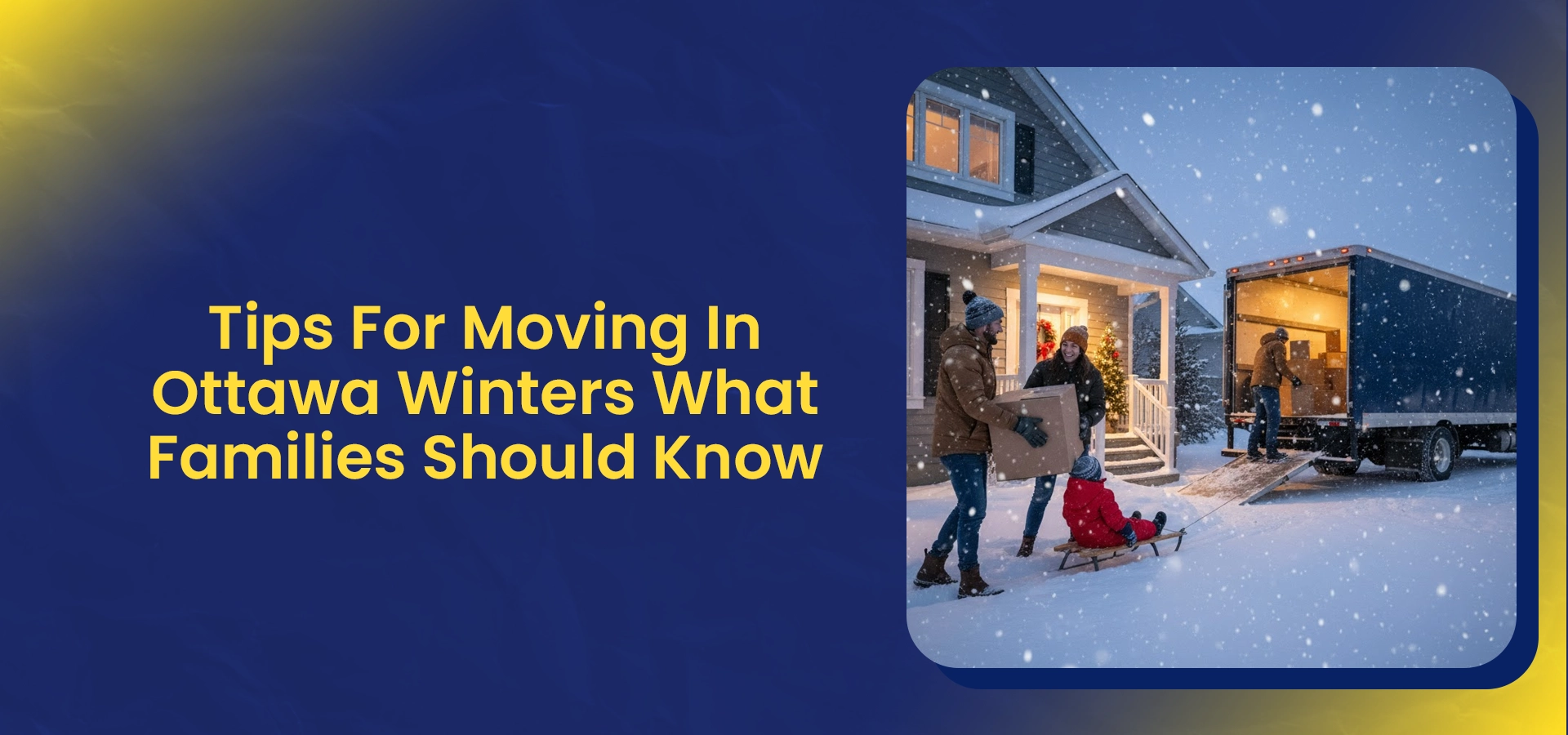 Tips For Moving In Ottawa Winters What Families Should Know