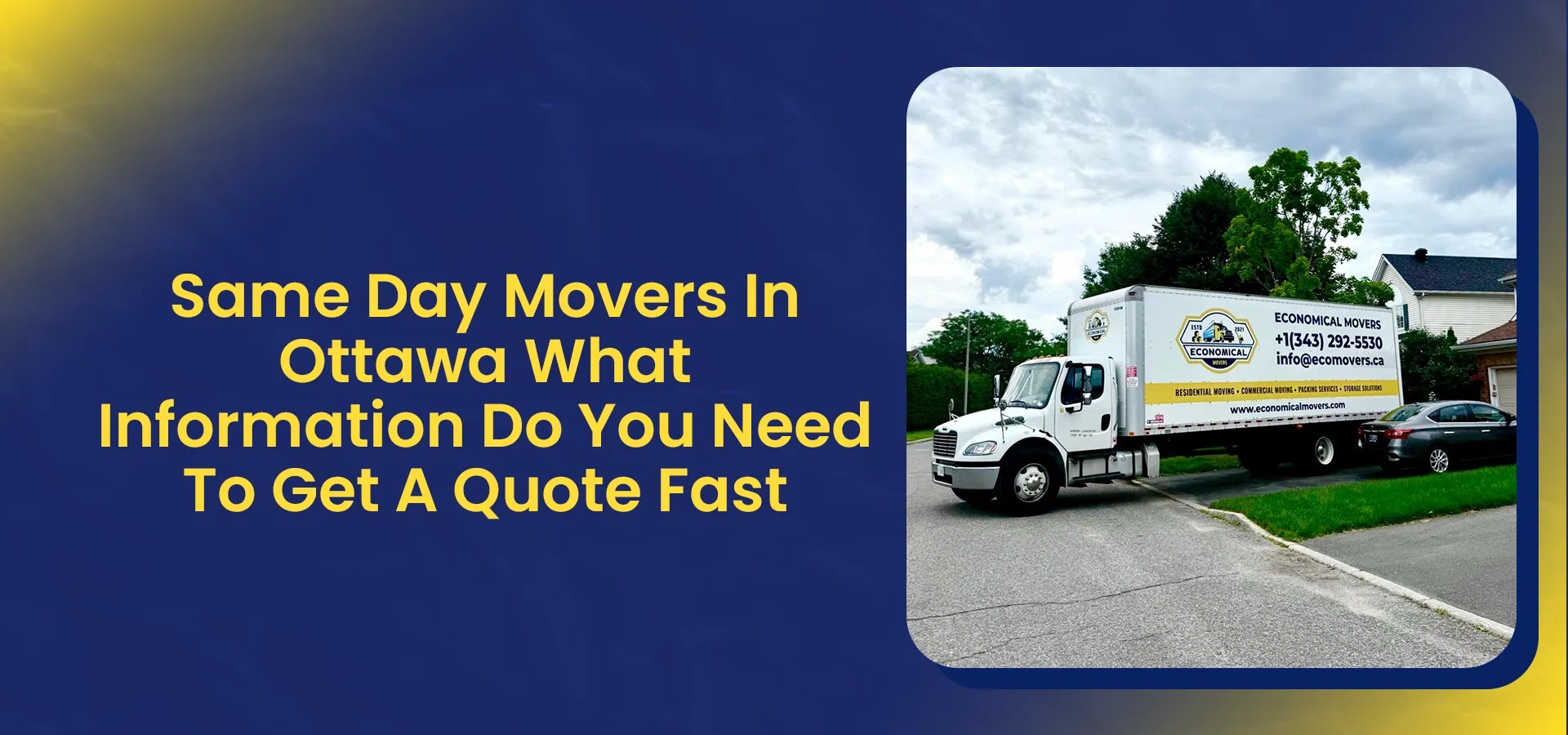 Same day movers in Ottawa helping homeowners get a fast moving quote with an Economical Movers truck.