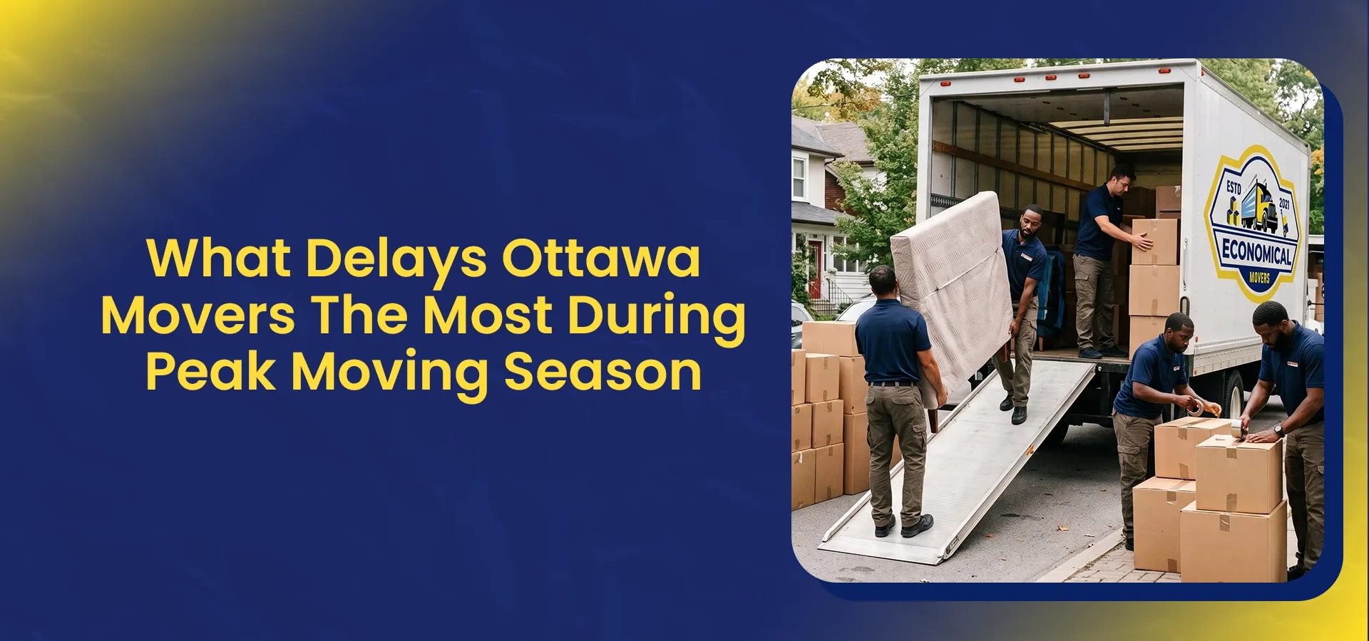 Moving crew loading furniture and boxes into a truck during Peak Moving Season Ottawa, highlighting common delays on moving day.