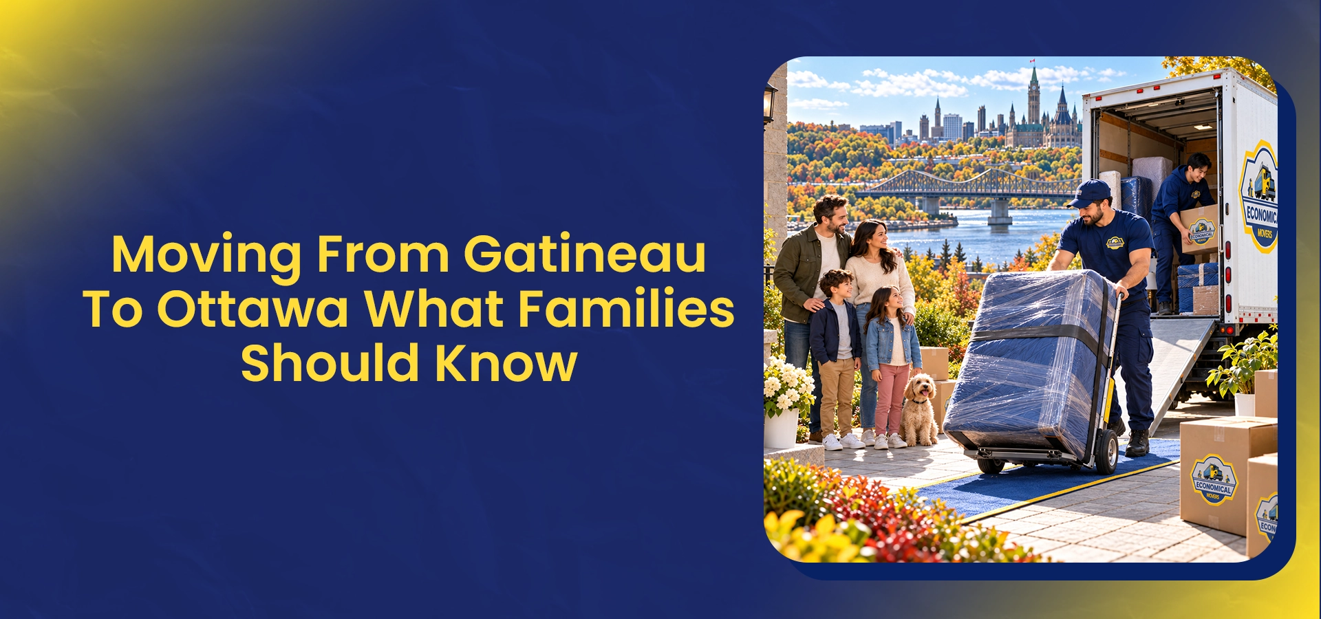 Family preparing for a move from Gatineau to Ottawa with professional Economical Movers, a branded moving truck and packed household belongings.